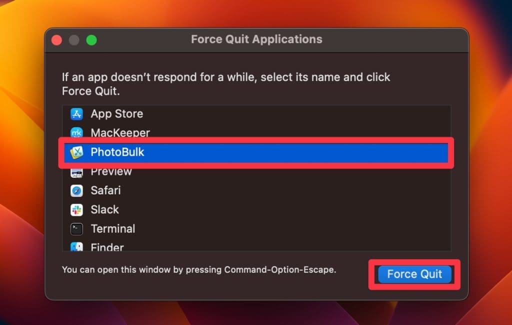 force quit any processes that are causing problems