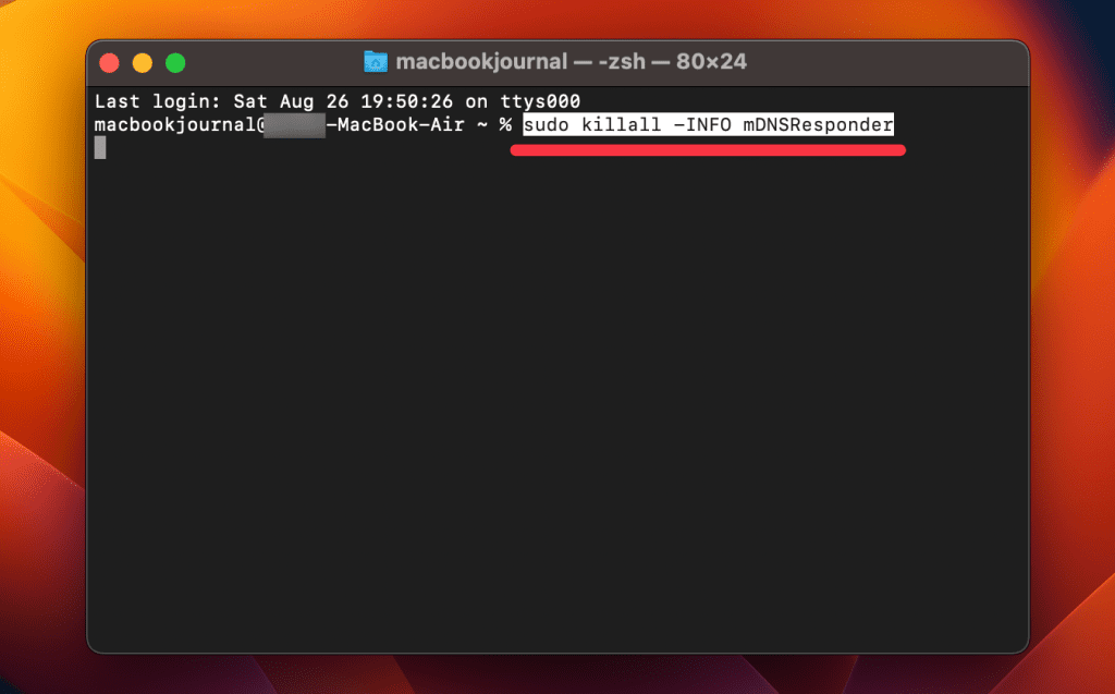 type sudo killall info mdnsresponder in terminal