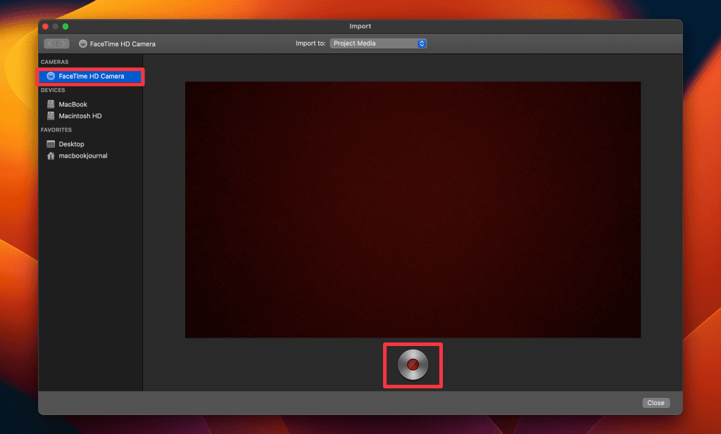 select facetime hd camera in the left sidebar and click the red record button